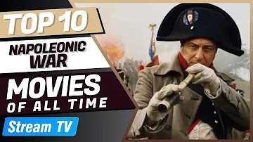 Top 10 Napoleonic War Movies of All Time