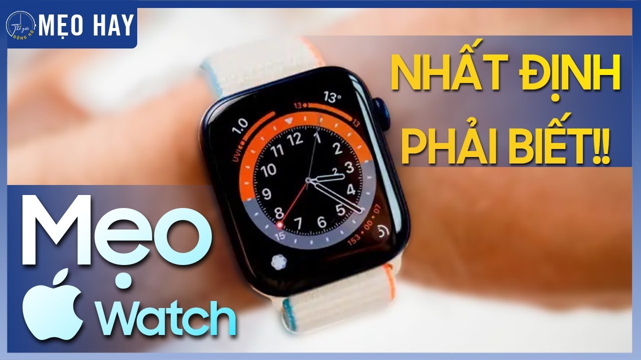 Những việc nên làm đầu tiên khi mua APPLE WATCH nhất định bạn phải biết ...