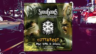 Snowgoons - Cutthroat ft Mac Dre, 2Ugli & Wyzdom (AUDIO) Net Worth