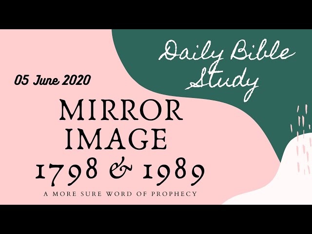 (05-06-2020) Mirror Image 1798 & 1989