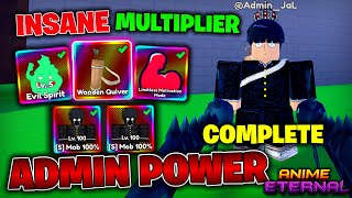 Admin Power I Unlocked All New Insane Powers In Anime Eternal... Heres What Happened