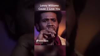 Lenny Williamscause I Love rnb oldschool oldies soul blackmatters black