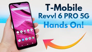 TMobile Revvl 6 PRO 5G  Hand On & First Impressions!