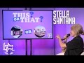 Stella Santana Plays This Or That On Ladies First mp3