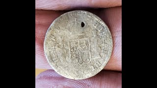 April 9th & 10th, 2024 Spanish silver found on the edge of the Piscataquis river