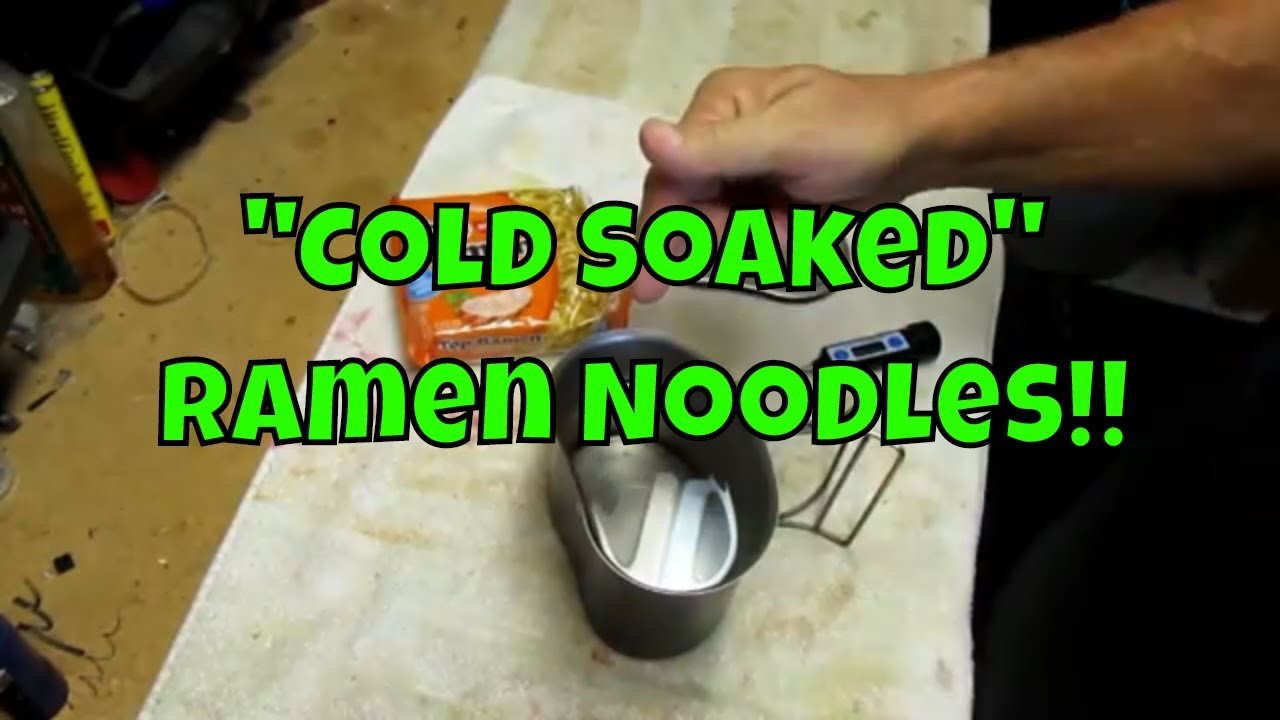 Canteen Cup Tuesday - Cold Soaked Ramen Noodles