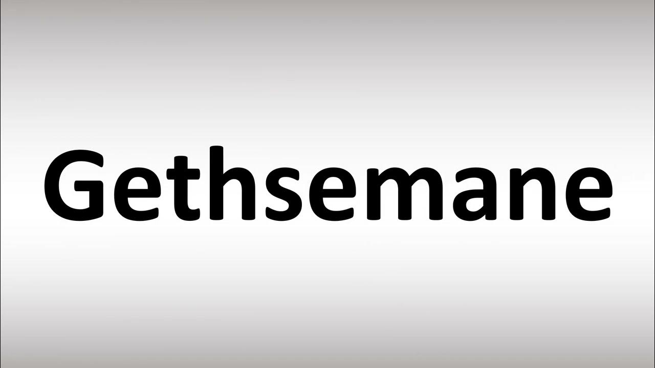 How to Pronounce Gethsemane? (BIBLE) YouTube