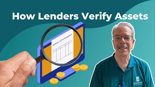 Unraveling Asset Verification: How Lenders Verify Your Assets for a Mortgage