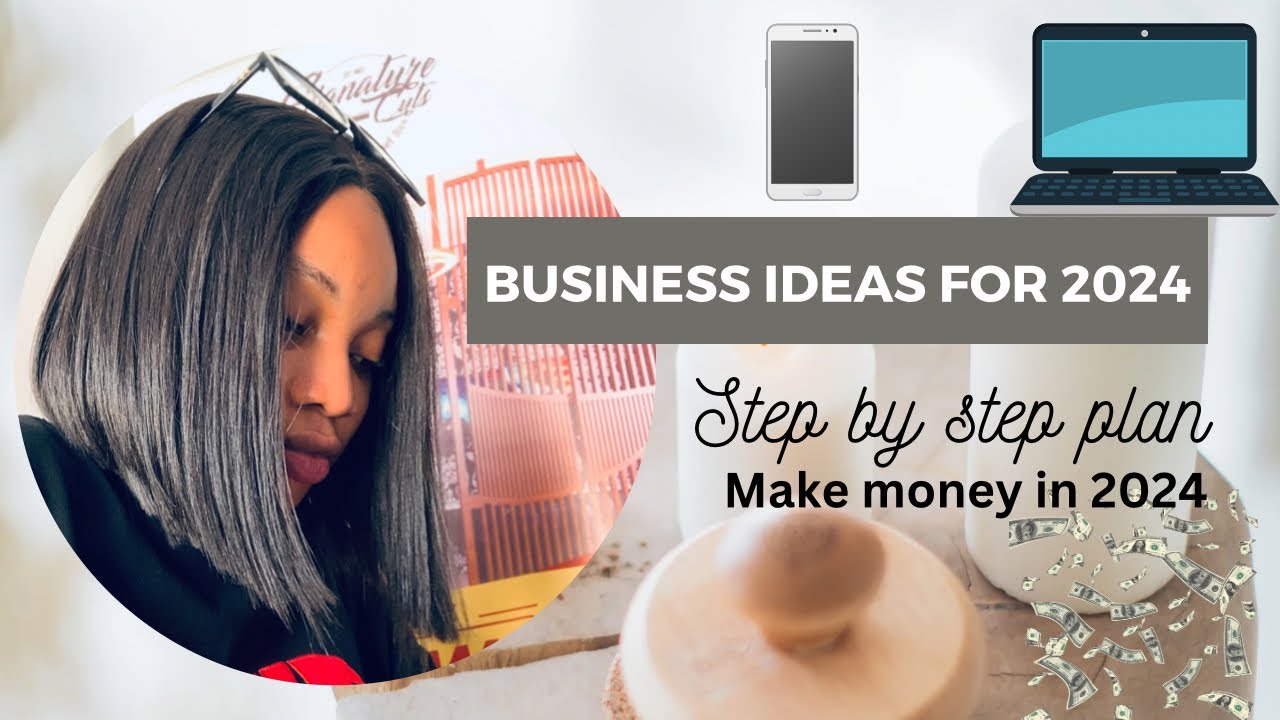 Business IDEAS that will make you a millionaire in 2024 / GRWM - YouTube