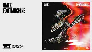 UMEK - Footmachine | Drumcode
