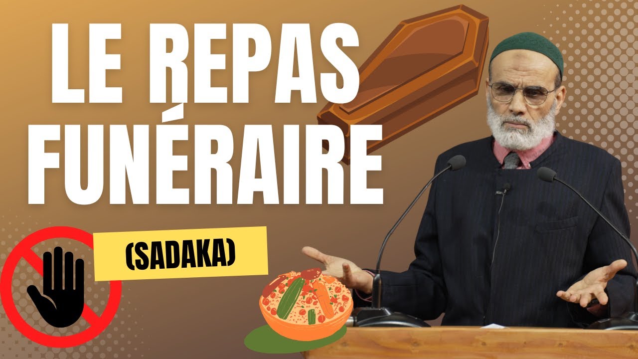 Le repas pour le mort (Sadaka)