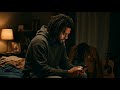 J.Cole - we didn’t even fight /Emotional rap/