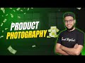 Lecture 3 | Product Photography