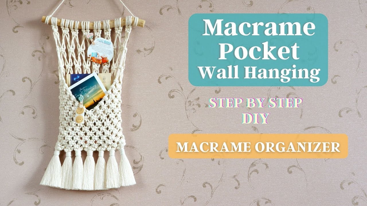 MACRAME POCKET WALL HANGING TUTORIAL ОРГАНАЙЗЕР МАКРАМЕ DIY MACRAME