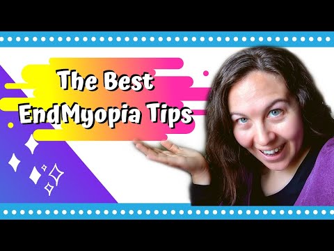 THE BEST ENDMYOPIA ADVICE | The most helpful tips found along my EndMyopia journey to better vision