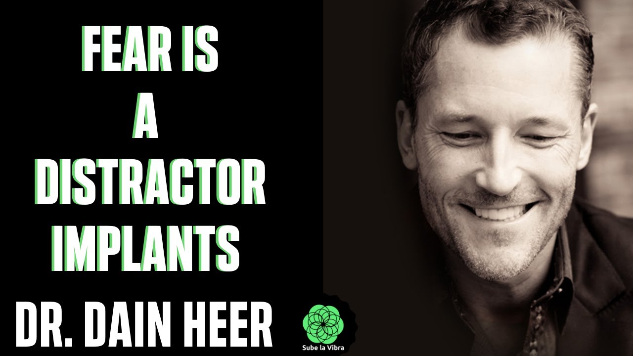 Dr. DAIN HEER. BEST EXPLANATION EVER ABOUT FEAR IS A DISTRACTOR IMPLANTS. 4/8