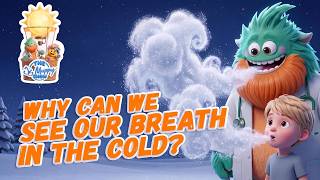 Why Can We See Our Breath in the Cold  ❄️ | ASK DR. MUPPY!