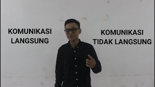 KOMUNIKASI BISNIS - KOMUNIKASI LANGSUNG & KOMUNIKASI TIDAK LANGSUNG