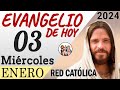 Evangelio de Hoy Miercoles 03 de Enero de 2024 | REFLEXIÓN | Red Catolica