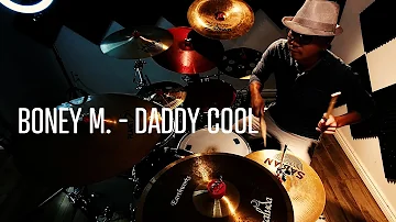 Boney M - Daddy Cool - Drum Cover