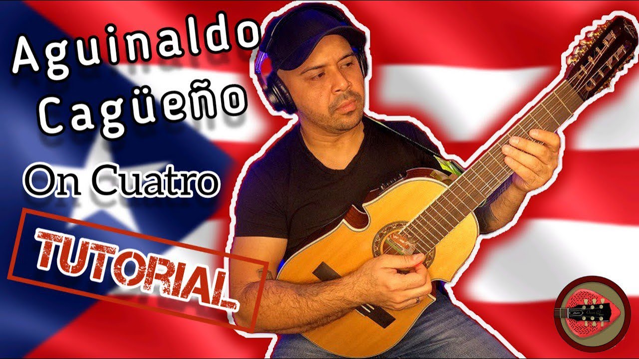 Aguinaldo Cagüeño - Cuatro Puertorriqueño (How to play CUATRO TUTORIAL ...
