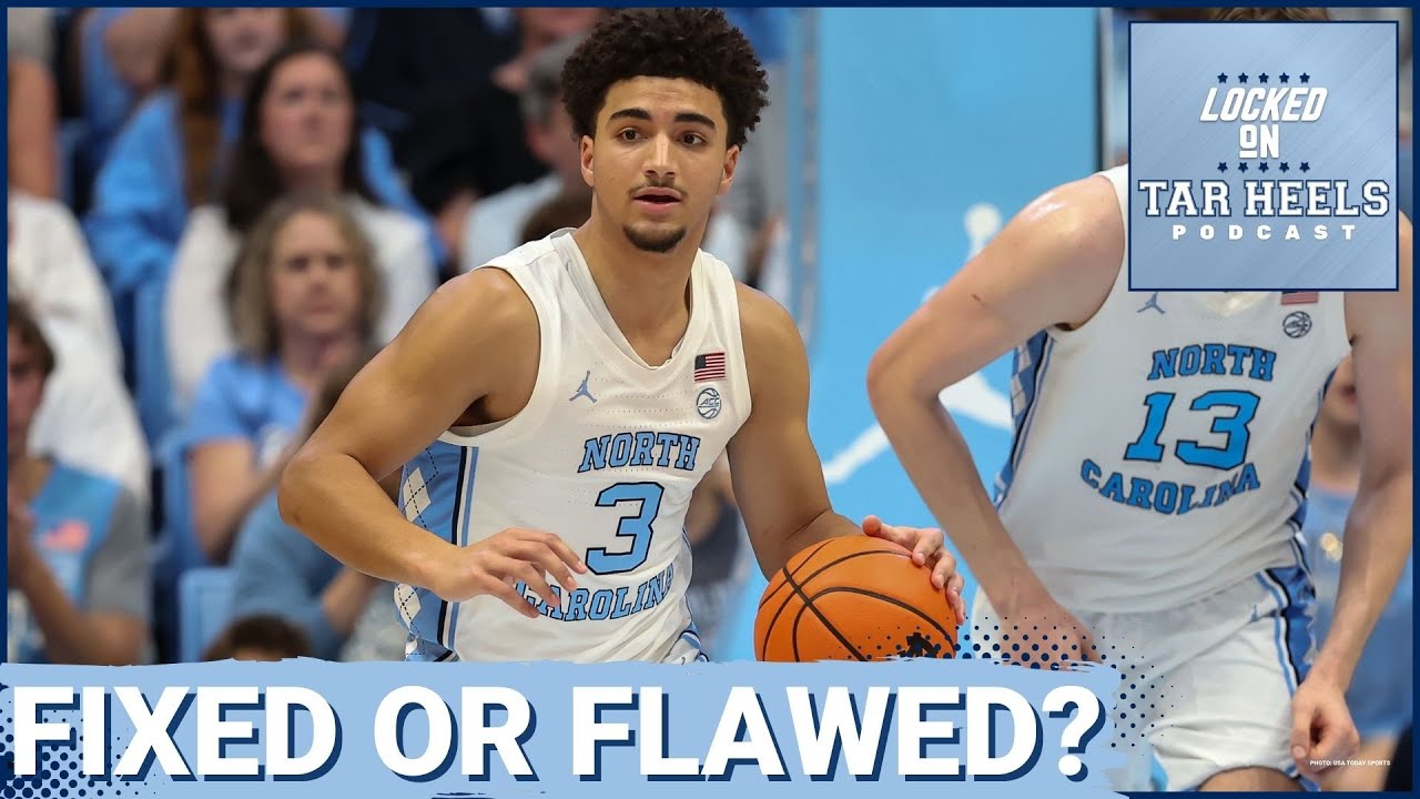 Video: Locked On Tar Heels - Fixed Or Flawed?