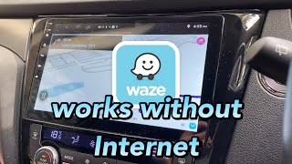 Waze in Android Head Unit works without Internet screenshot 4
