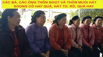Kết thúc buổi sáng hát soọng cô giữa thôn Ngọt với thôn Muối ngày 17/4/2022 - Thu Hiền 1993. Part 3