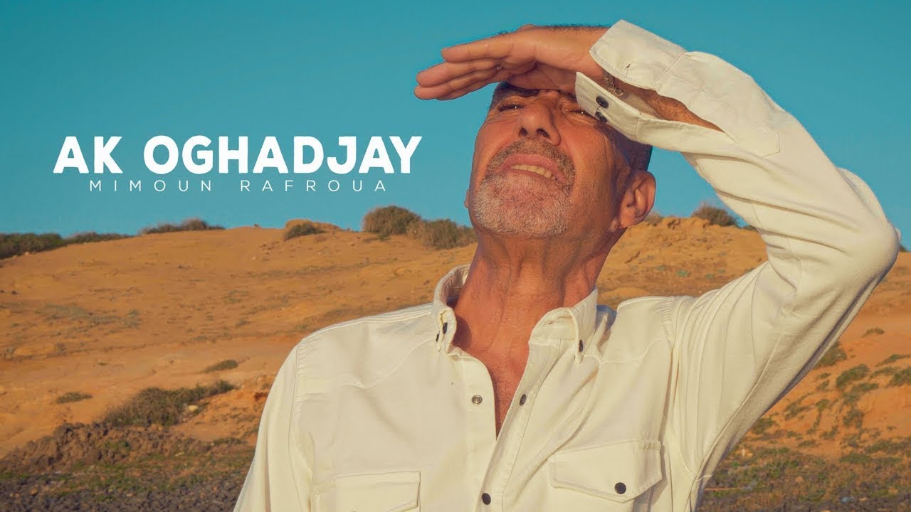Sleduj Mimoun Rafroua - Ak Oghadjay (Official Music Video) na YouTube