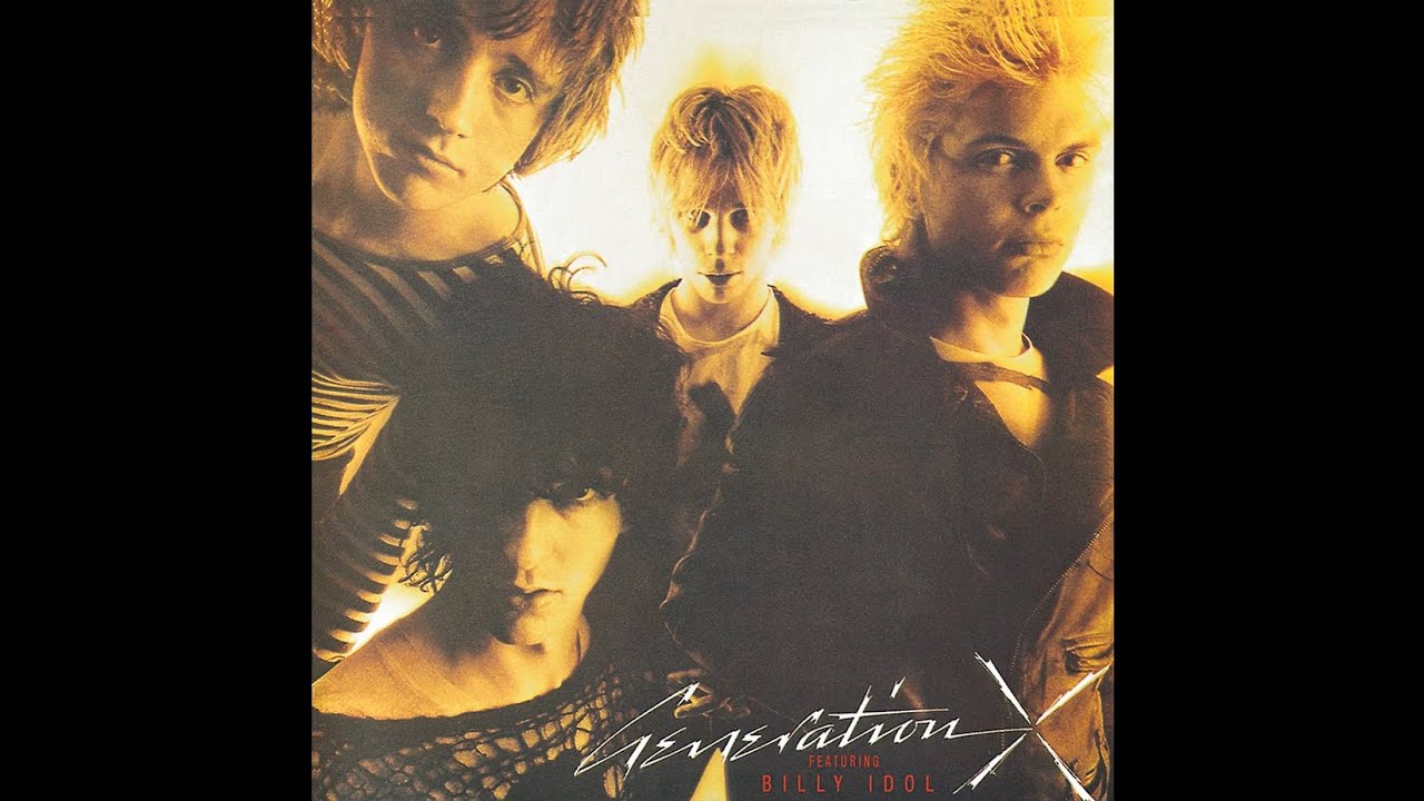 Generation X - Your Generation - LYRICS Generation X - Your Generation - LYRICS