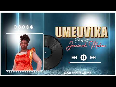 UMEUVIKA BY JEMIMA MAKAU OFFICIAL LYRIC VIDEO 