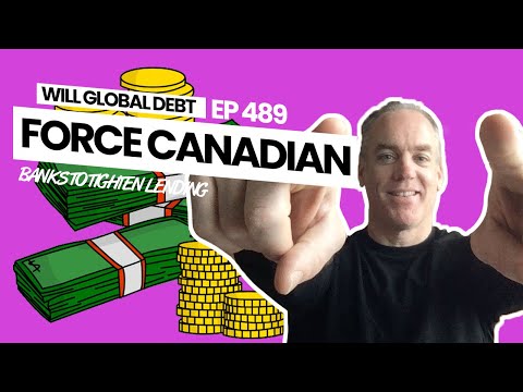 will global debt force Canadian banks to tighten lending?
