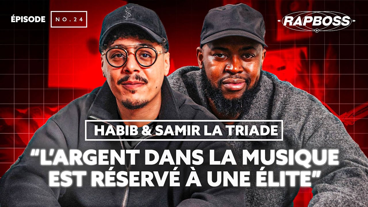 Interview Samir & Habib - Fondateurs du label La Triade (JRK19, La Rvfleuze, HLD, B&D) - RAPBOSS #24