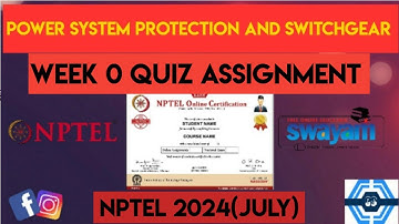 Power System Protection And Switchgear Week 0 Quiz Assignment Solution | NPTEL 2024 (July) | SWAYAM