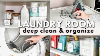 LAUNDRY ROOM DEEP CLEAN & ORGANIZE WITH ME | How I clean and organize my laundry & cleaning supplies