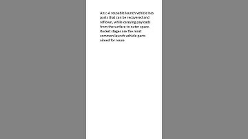 What is Reusable launch vehicle?