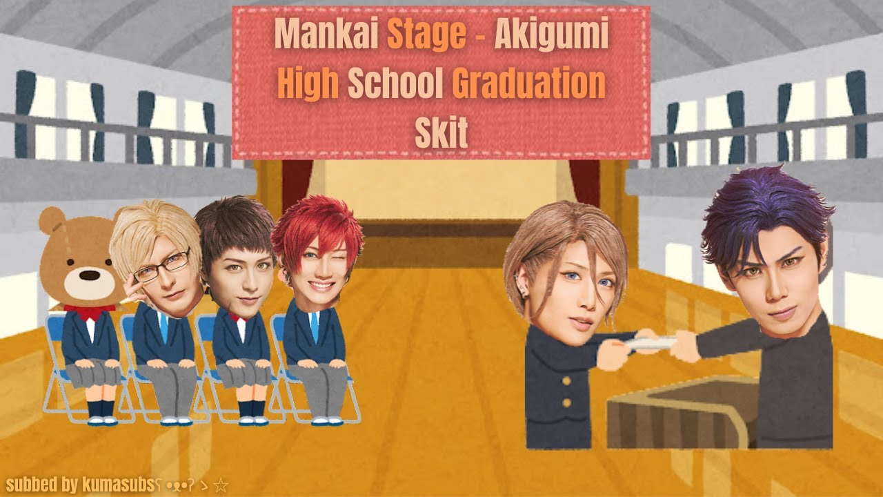 [ENGSUB] A3 Mankai Stage - High School Graduation Skit