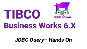 TIBCO BW6 Tutorial: Hands On Guide to JDBC Query Part 1