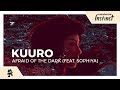 KUURO - Afraid of the Dark (feat. Sophiya) [Official Lyric Video]