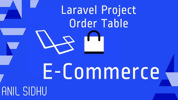 Laravel E-commerce Project #18 Order table migration