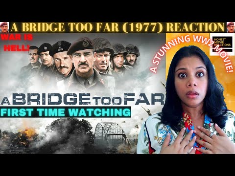 A True Spectacle! A Bridge Too Far Movie Reaction 2022 | First Time Watching | Ww2 | Wwii