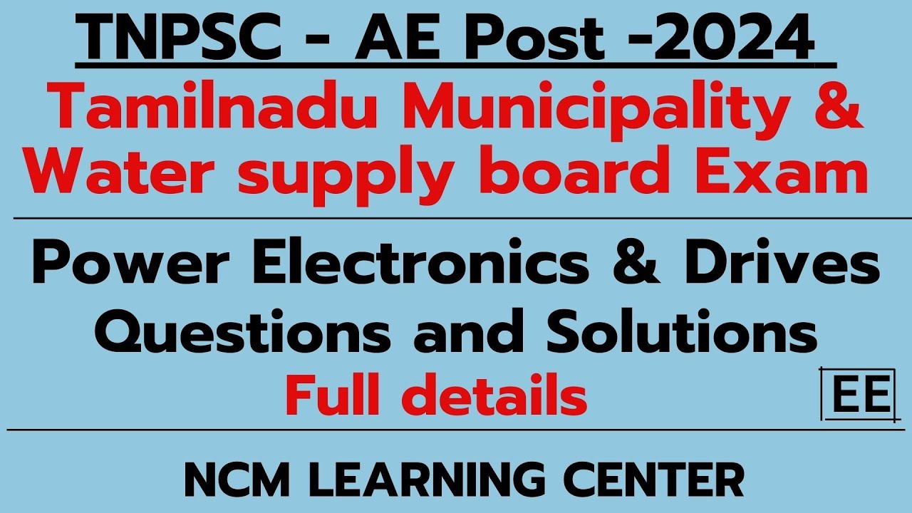 TNPSC - AE Post - TNMWSB 2024 Exam -  Power Electronics questions  solutions - Tamil - NCM