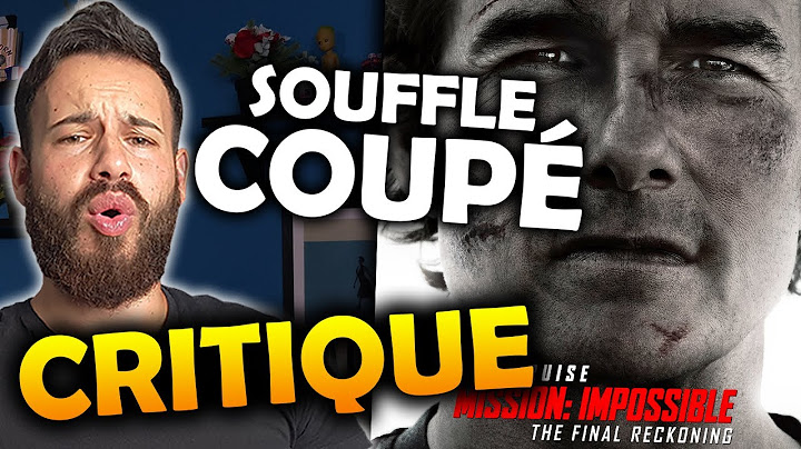 MISSION IMPOSSIBLE 8 The Final Reckoning : Tom Cruise est-il FINITO ? (CRITIQUE - sans spoilers)