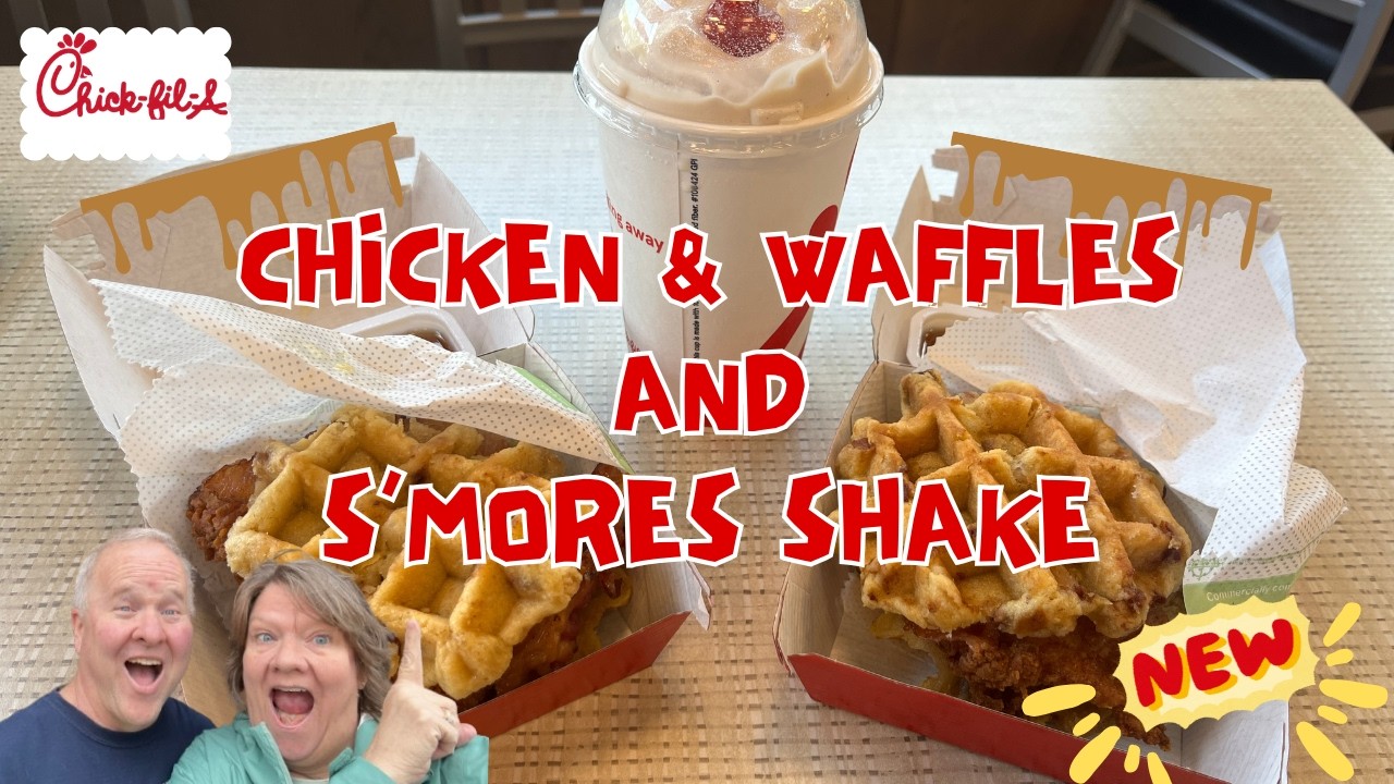 We Tried Chick-fil-A’s NEW Chicken & Waffles and S'mores Shake / Full Review