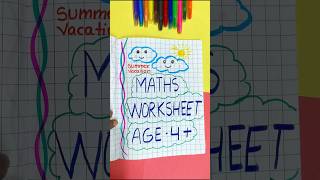summer vacation maths homework worksheet for age 4+