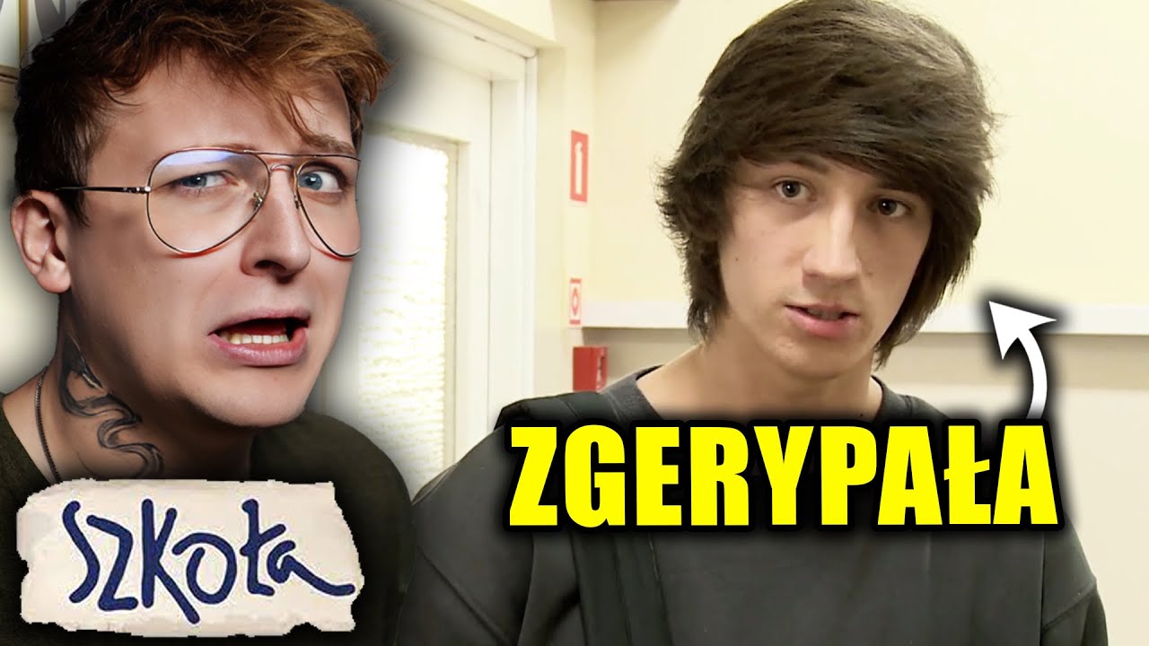 SZKOŁA ale ZGERYPAŁA *kurczę wszystko się chrzani*