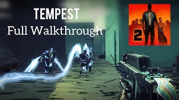 Tempest Full Walkthrough ( Side Story ) / Into The Dead 2
