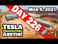 Tesla Gigafactory Austin 4K  Day 226 - 3/5/21 - Tesla Terafactory TX - GIGA TEXAS PROGRESS UPDATE!