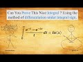 Can You Prove This Nice Integral? Using the method of differentiation under integral sign #maths #iq