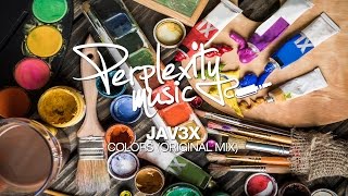 Jav3x - Colors (Original Mix) [PMW019]